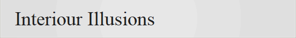 Interiour Illusions